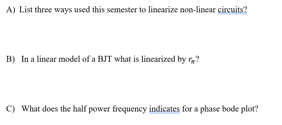 Solved A) List three ways used this semester to linearize | Chegg.com