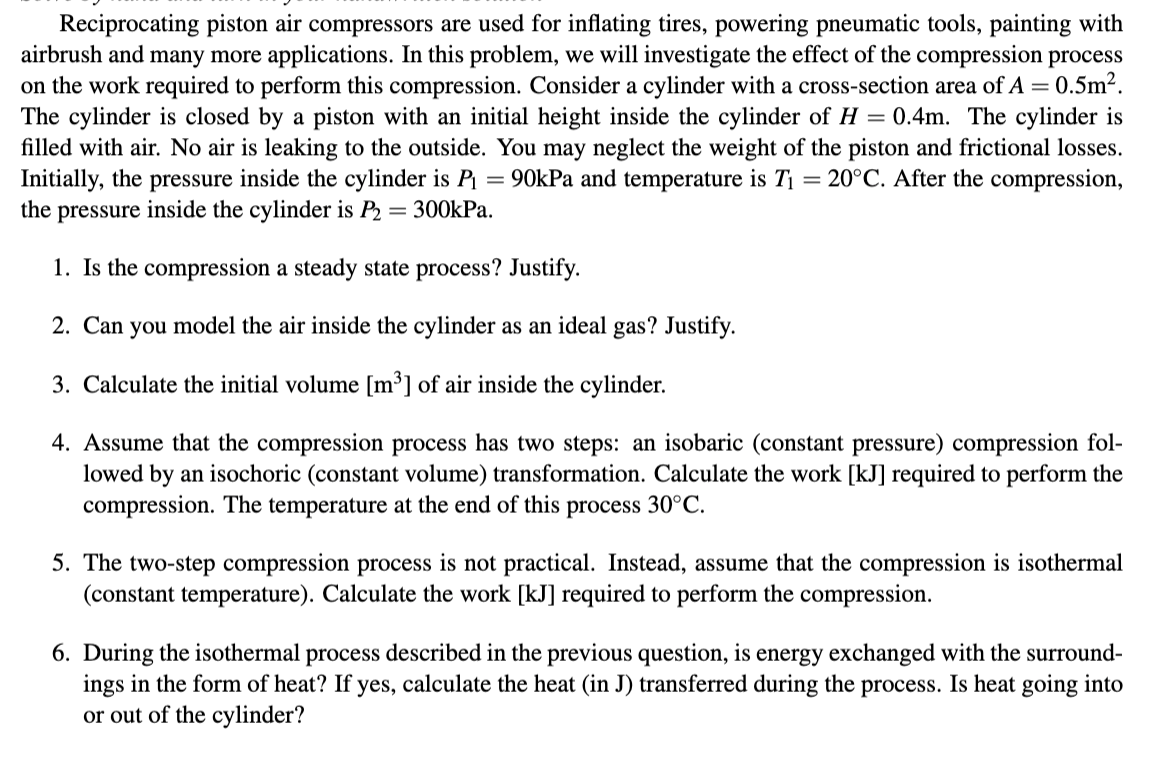 Solved Reciprocating piston air compressors are used for | Chegg.com