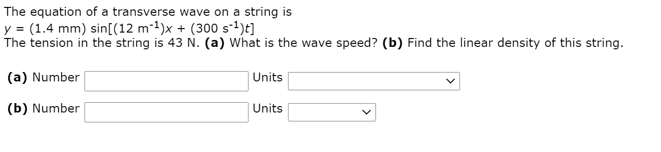 Solved The equation of a transverse wave on a string is y = | Chegg.com