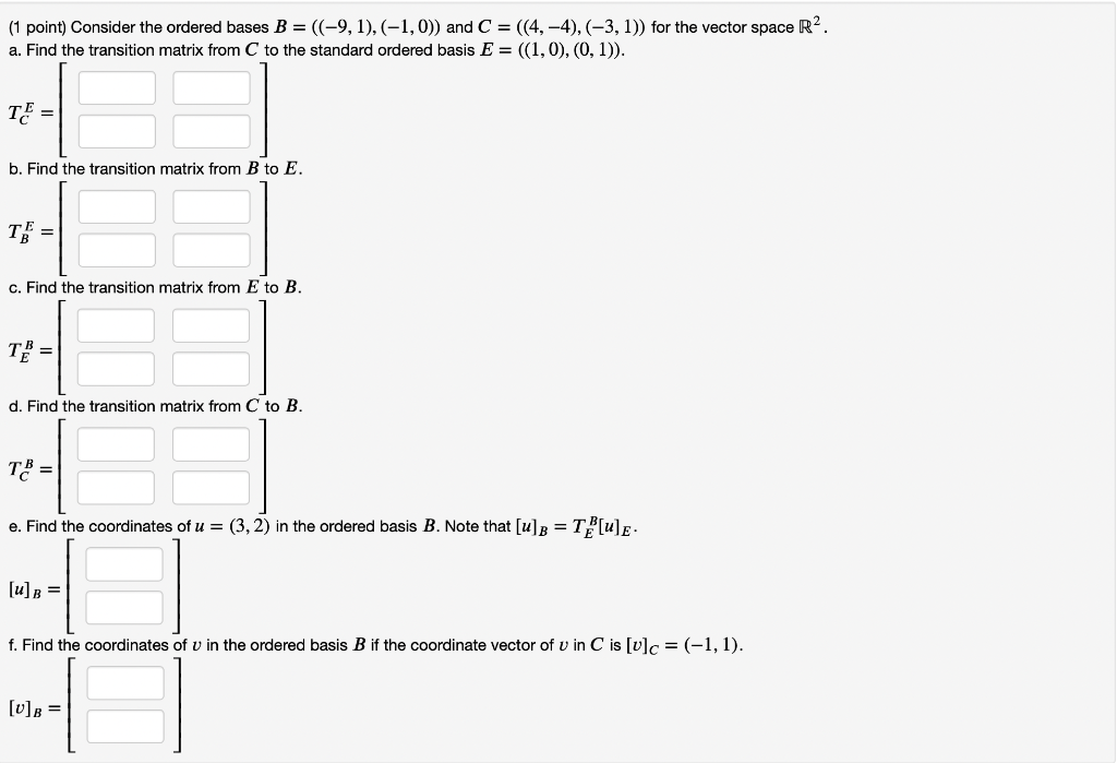 Solved (1 Point) Consider The Ordered Bases | Chegg.com