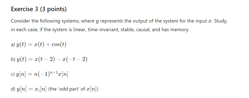 Solved Exercise 3 (3 ﻿points)Consider the following systems, | Chegg.com