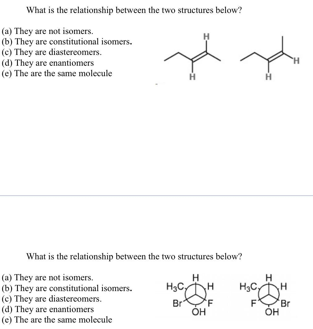 Solved What is the relationship between the two structures | Chegg.com