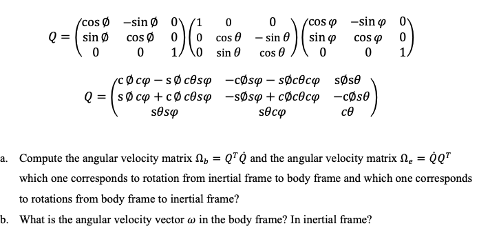 Cos Sin O 0 Q Sin O Cos 0 0 0 0 0 0 Cos E Sin Chegg Com