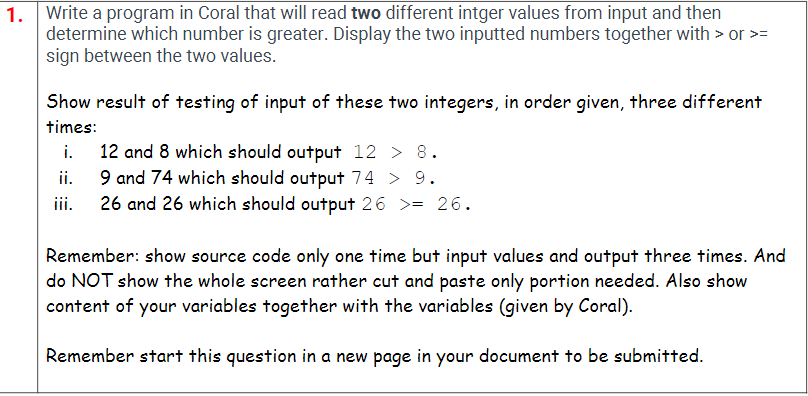Solved 1. Write a program in Coral that will read two | Chegg.com