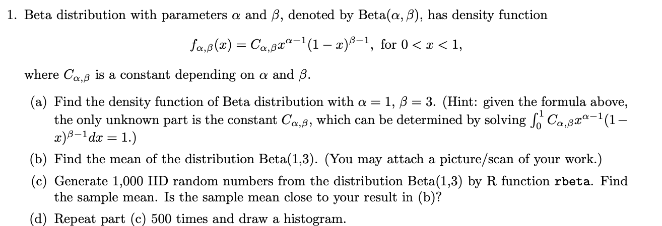 Solved fα,β(x)=Cα,βxα−1(1−x)β−1, for 0 | Chegg.com