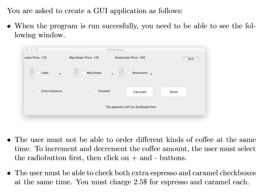 Solved You are asked to create a GUI application as follows: | Chegg.com