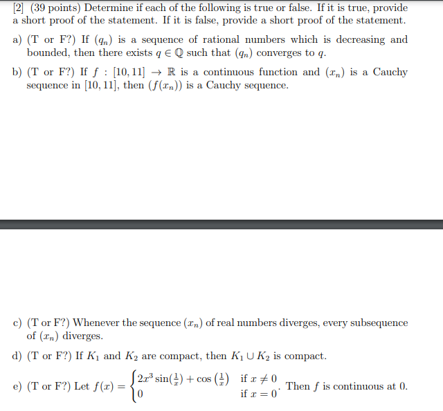 Solved [2] (39 points) Determine if each of the following is | Chegg.com