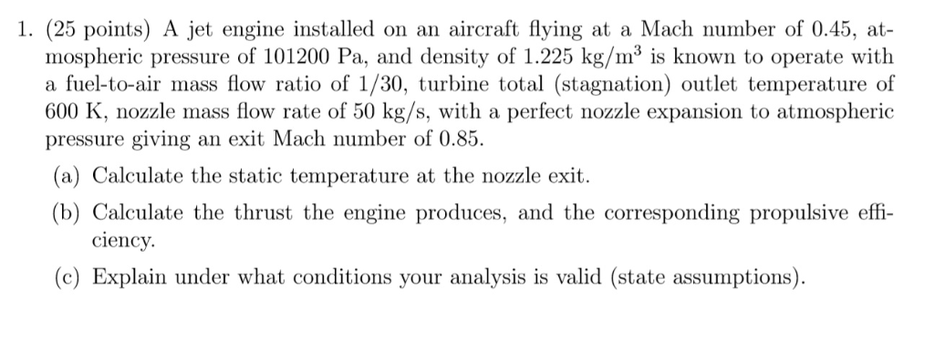 Solved 1. (25 points) A jet engine installed on an aircraft | Chegg.com