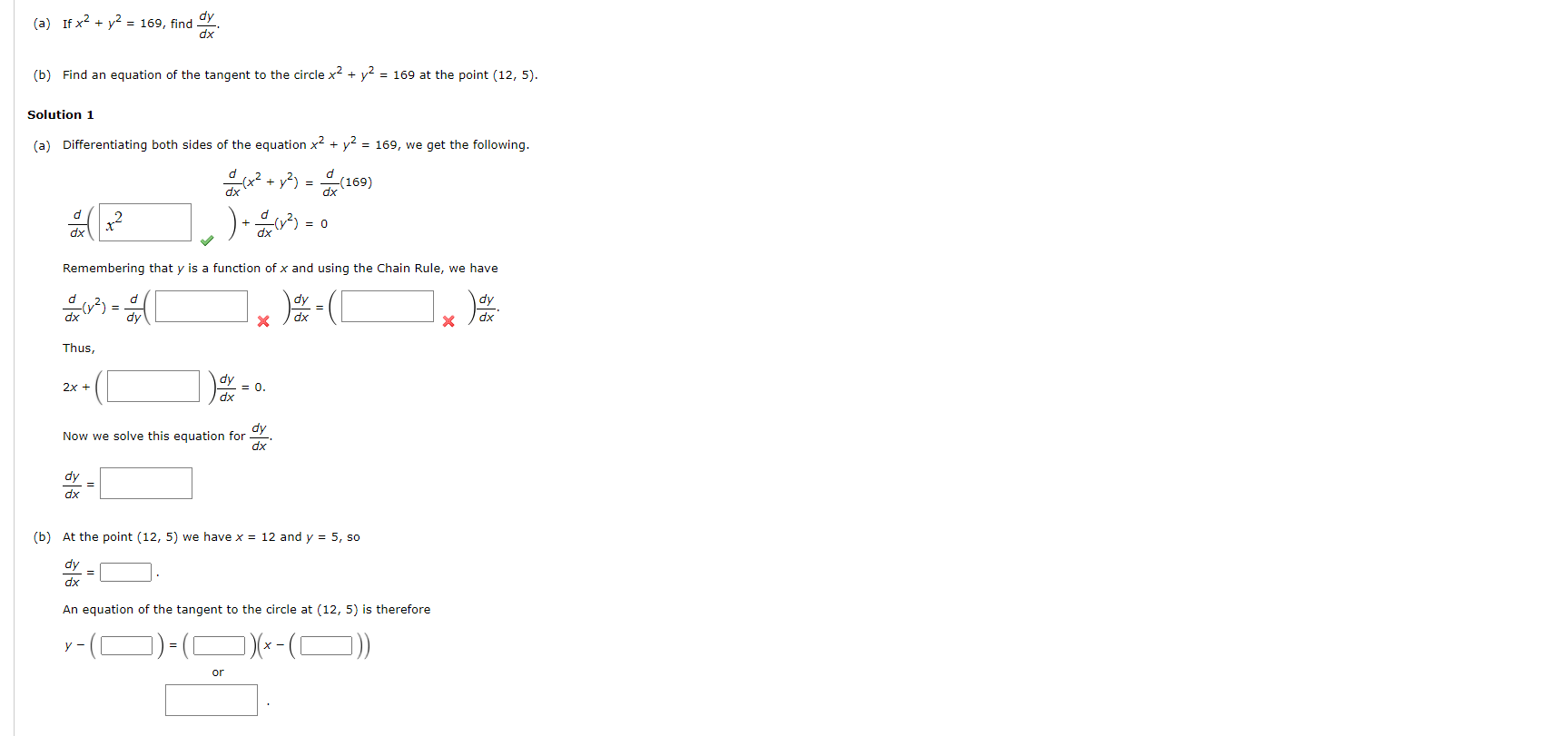 Solved A If X2 Y2 169 Find Dy Dx B Find An Equation