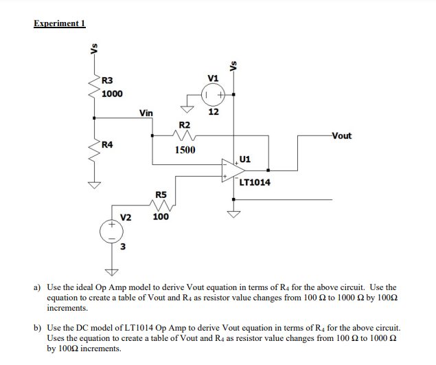 Solved a) Use the ideal Op Amp model to derive Vout equation | Chegg.com