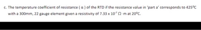 Solved C. The temperature coefficient of resistance ( α ) of | Chegg.com