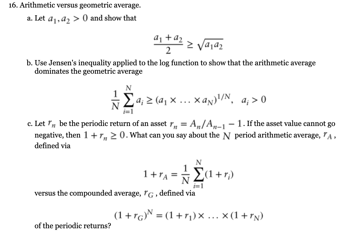 Solved 16. Arithmetic versus geometric average. a. Let | Chegg.com