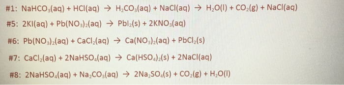 Solved #1: NaHCO3(aq) + HCI(aq) → H2CO3(aq) + NaCl(aq) → | Chegg.com