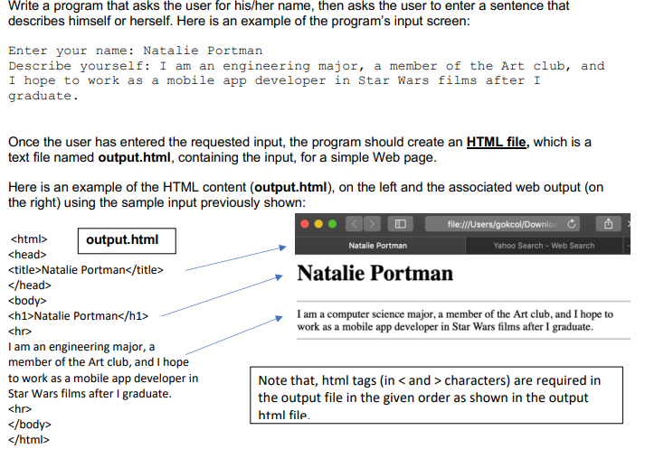 Solved Write a program that asks the user for his/her name, | Chegg.com