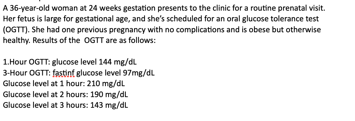 Solved A 36-year-old woman at 24 weeks gestation presents to | Chegg.com