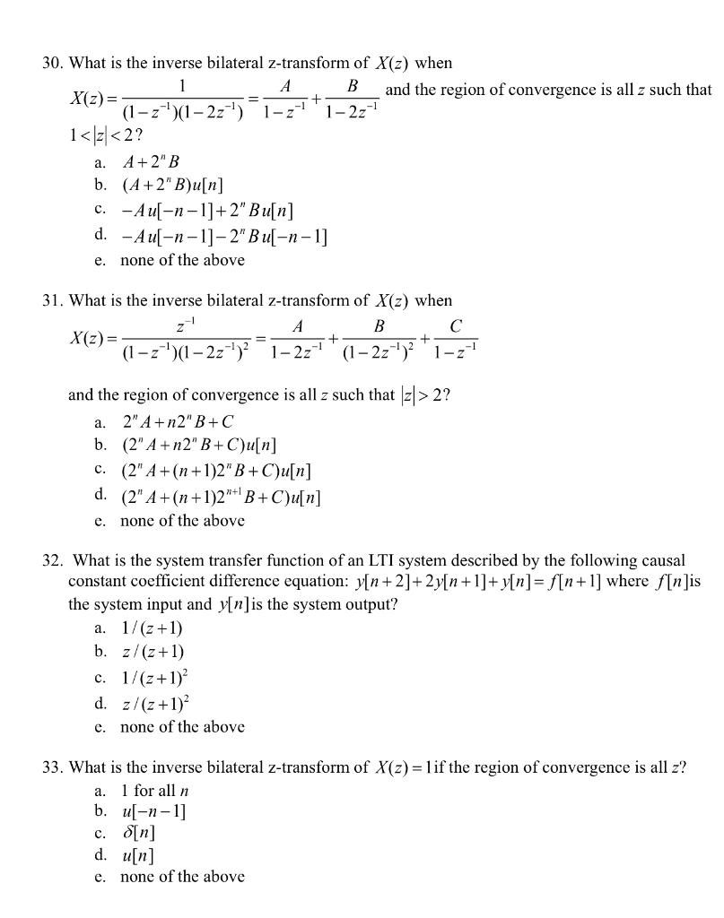 Solved 30. What is the inverse bilateral z-transform of X(z) | Chegg.com