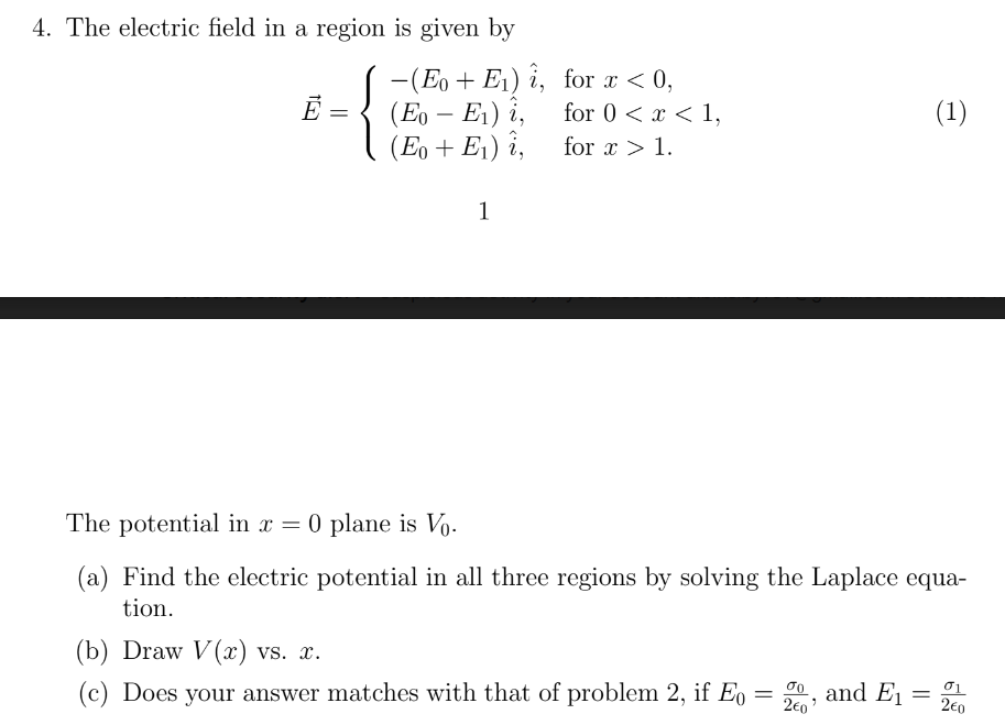 Solved 4. The electric field in a region is given by | Chegg.com