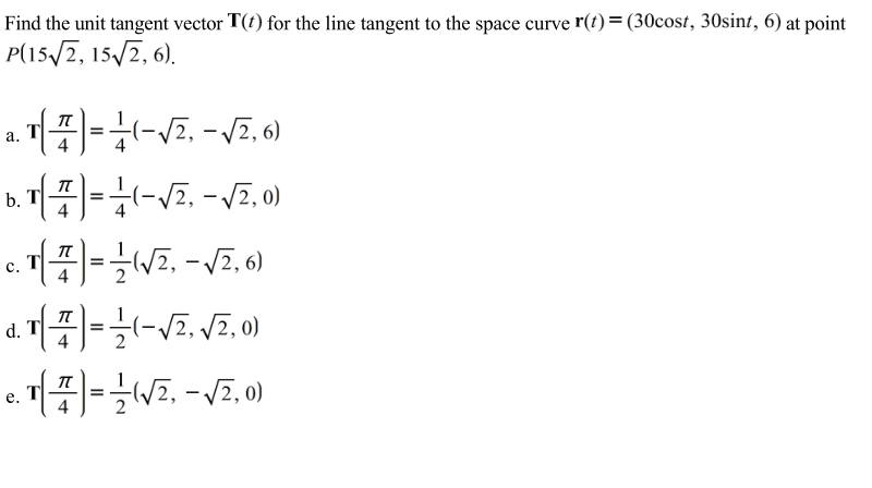 Solved Find the unit tangent vector T(f) for the line | Chegg.com