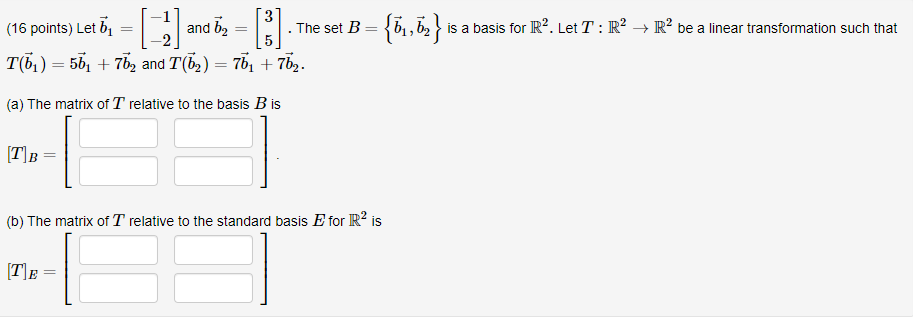 Solved Let B⃗ 1=[−1−2]b→1=[−1−2] And B⃗ 2=[35].b→2=[35]. The | Chegg.com