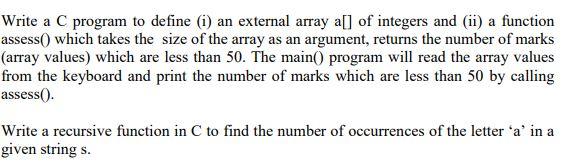 Solved Write a C program to define (i) an external array all | Chegg.com