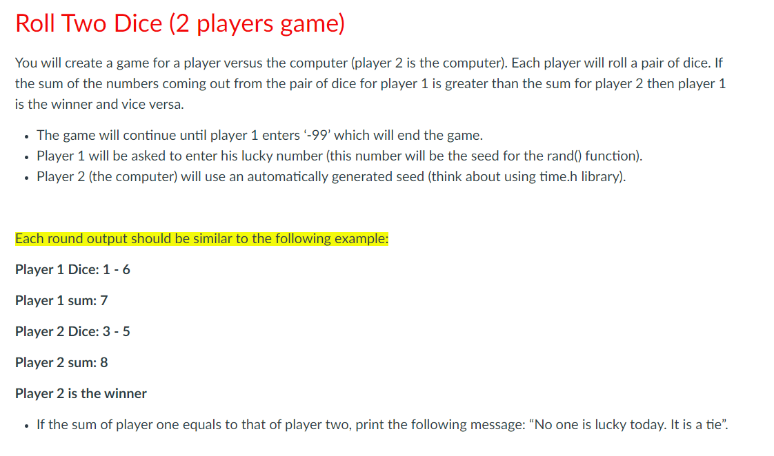 Solved Roll Two Dice (2 players game) You will create a game | Chegg.com