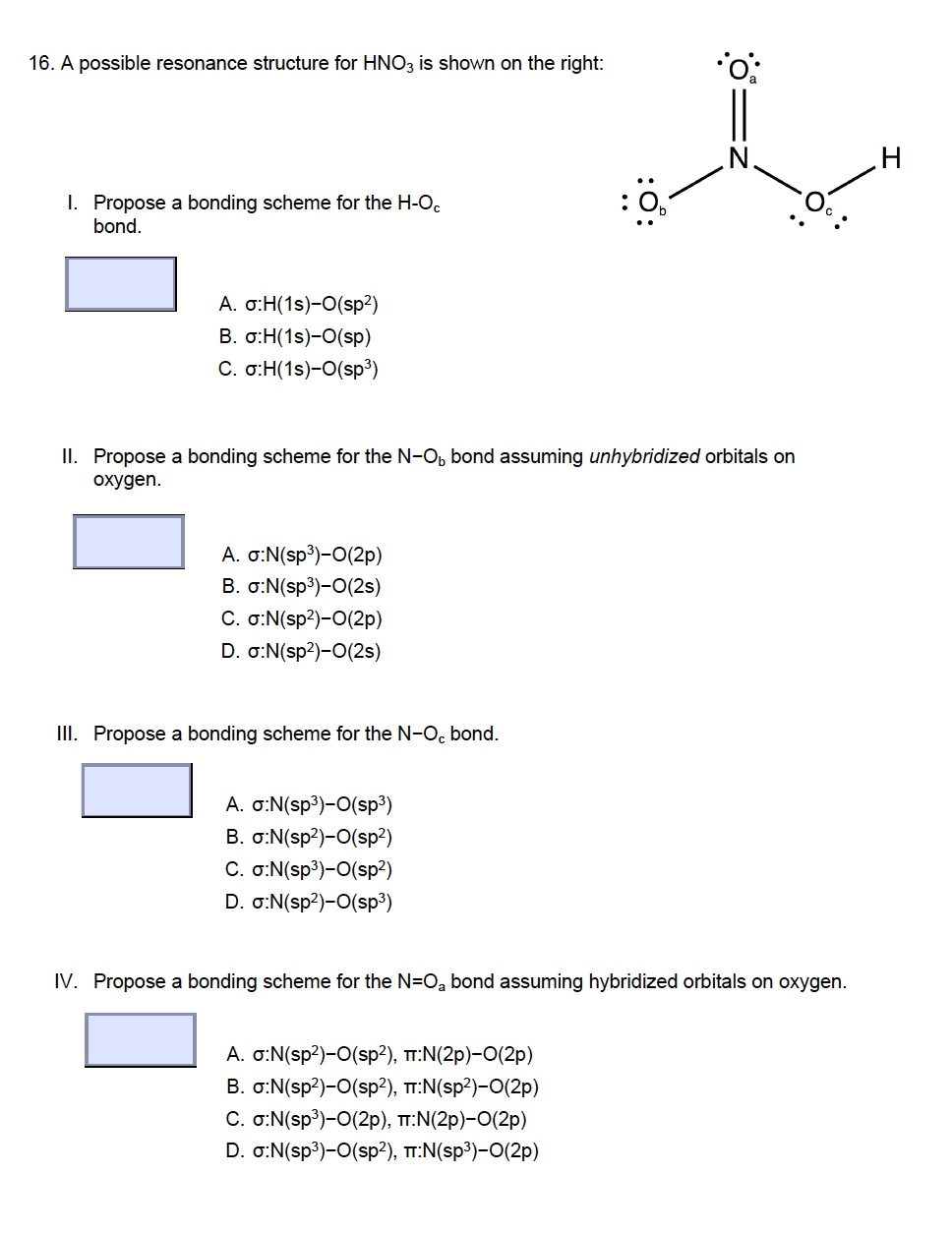 Solved 16. A possible resonance structure for HNO3 is shown | Chegg.com