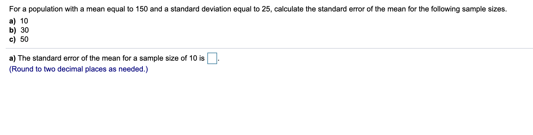 Solved For a population with a mean equal to 150 and a | Chegg.com