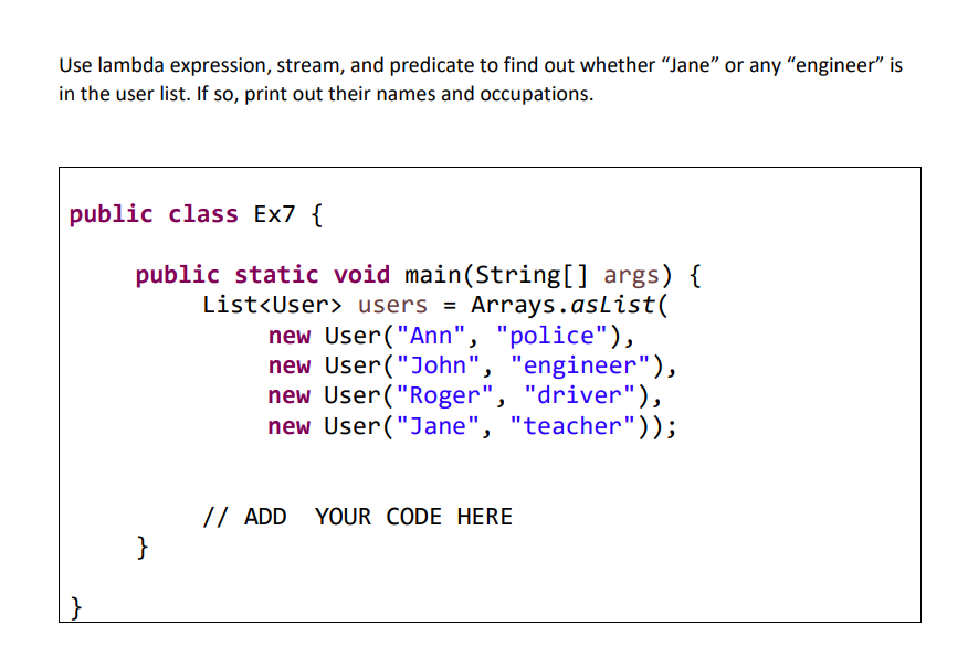 Solved Use lambda expression, stream, and predicate to find | Chegg.com