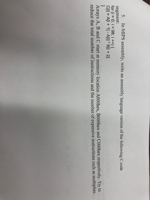 Solved 5. In MIPS assembly, write an assembly language | Chegg.com