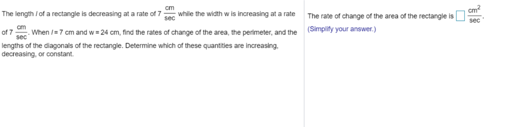Solved cm2 cm The length /of a rectangle is decreasing at a | Chegg.com
