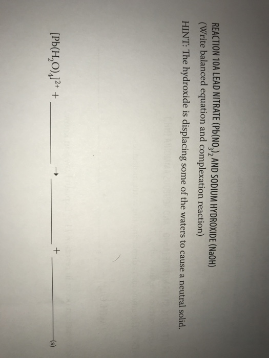 Solved EACTION 10A LEAD NITRATE (Pb(NO,), AND SODIUM