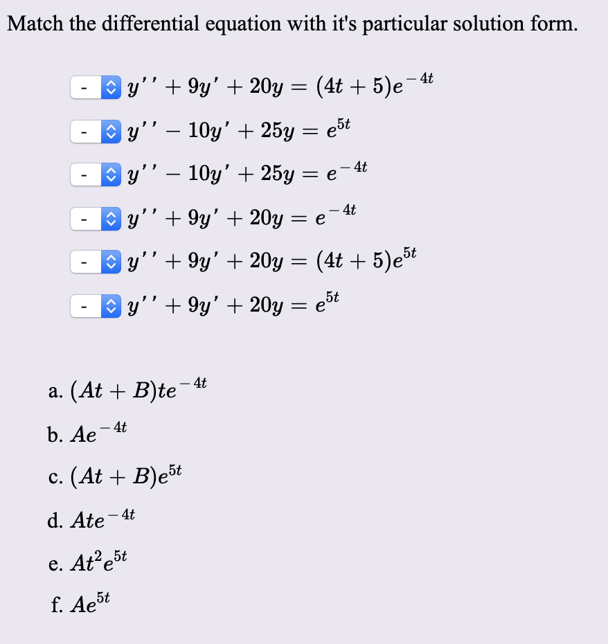 Solved Match the differential equation with it's particular | Chegg.com