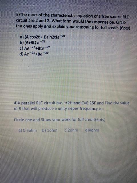 Solved 3 The Roots Of The Characteristic Equation Of A Fr Chegg Com