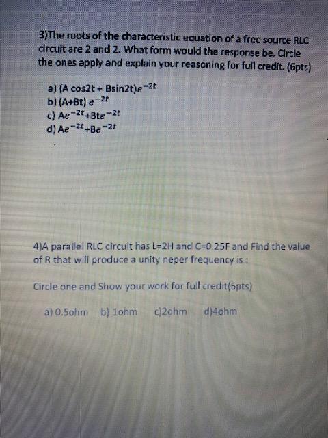 Solved 3 The Roots Of The Characteristic Equation Of A Fr Chegg Com