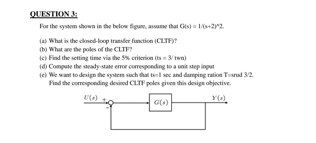 Solved For the system shown in the below figure, assume that | Chegg.com