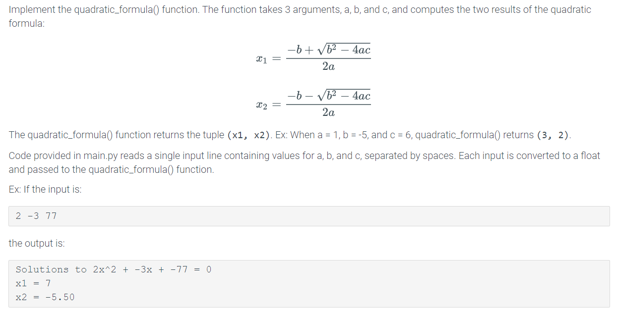 Implement the quadratic_formula() function. The | Chegg.com