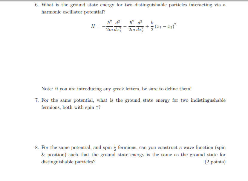 Solved 6. What is the ground state energy for two | Chegg.com