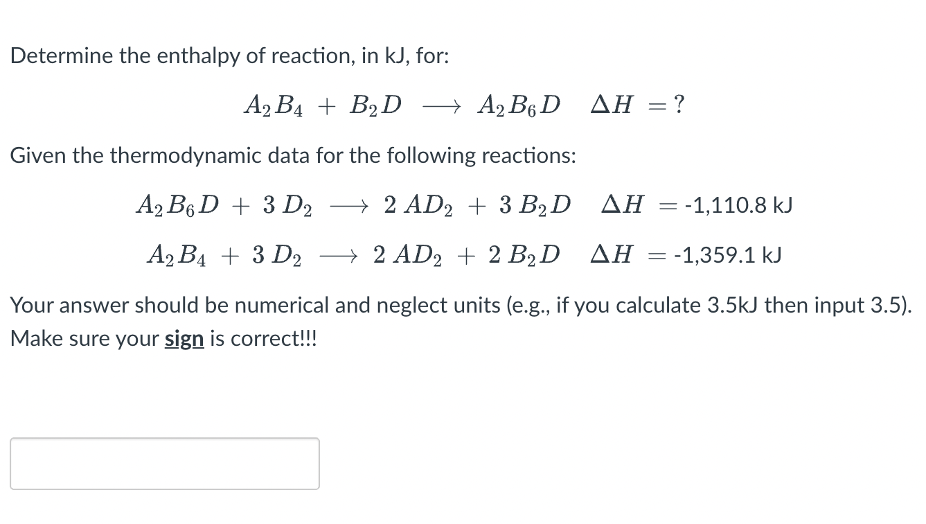 Solved Determine The Enthalpy Of Reaction, In KJ, For: A2B4 | Chegg.com