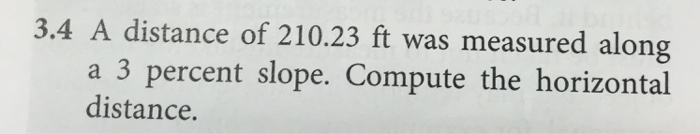 solved-3-4-a-distance-of-210-23-ft-was-measured-along-a-3-chegg