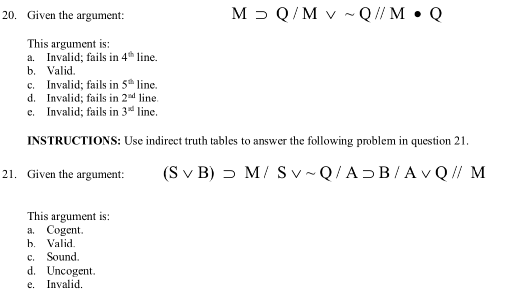 Solved 20. Given the argument: M » Q/M V ~Q // M • Q This | Chegg.com