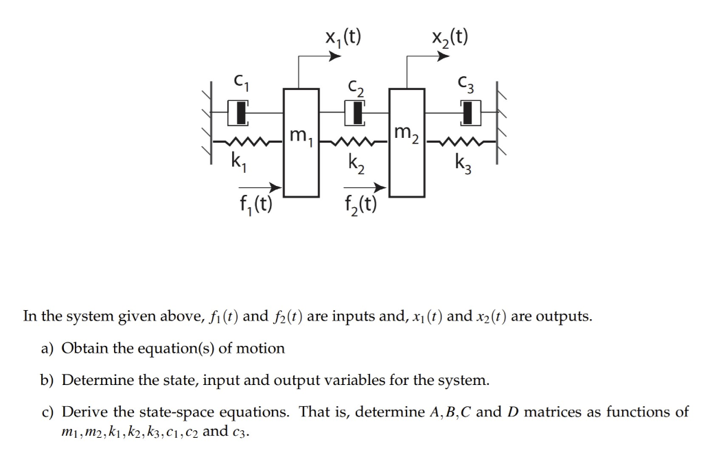 Solved X T X2 T I C E C3 1 M M2 K Kz K F T F T In T Chegg Com