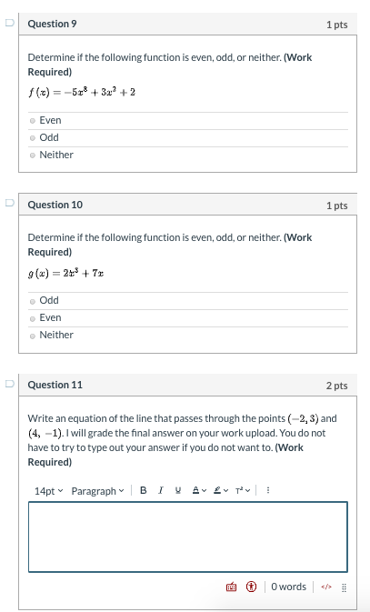 Solved Question 9 1 pts Determine if the following function | Chegg.com