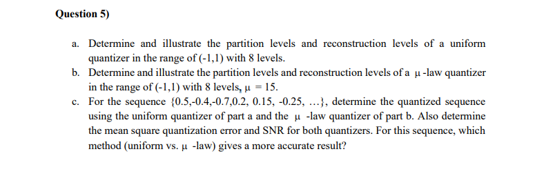 Question 5) A. Determine And Illustrate The Partition | Chegg.com