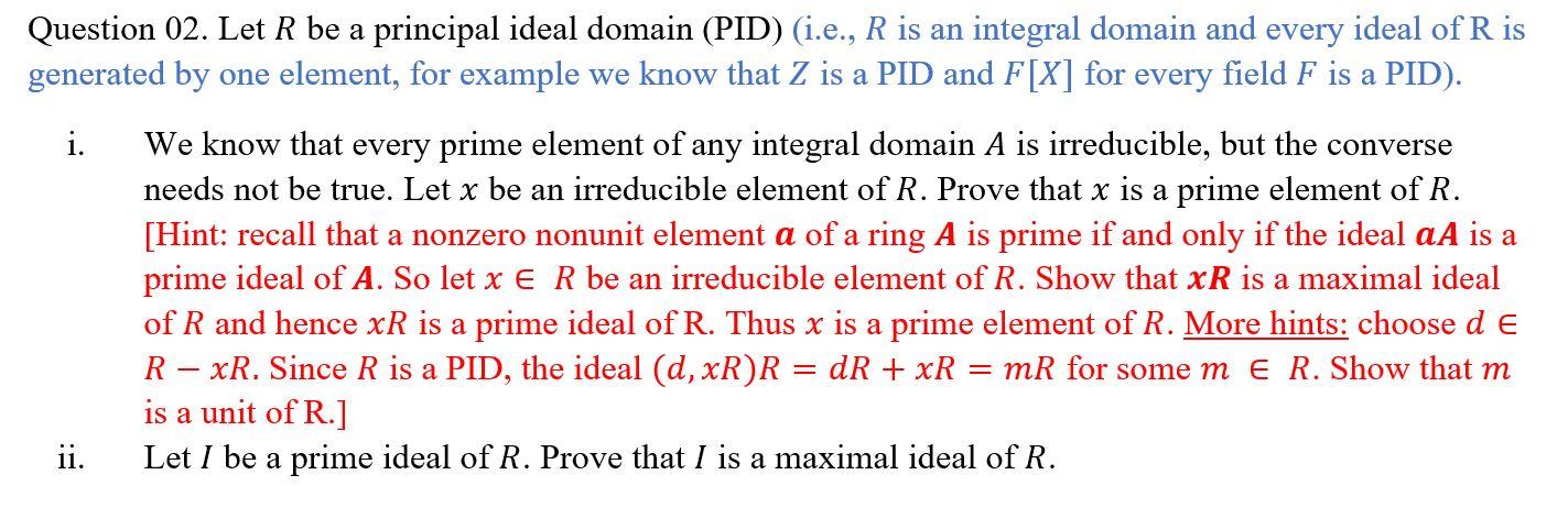 Solved Question 02. Let R be a principal ideal domain (PID) | Chegg.com