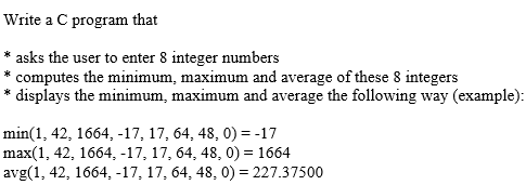 Solved Write a C program that asks the user to enter 8 | Chegg.com