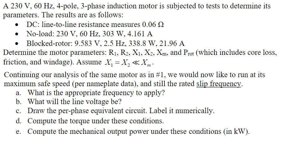 Solved = A 230 V, 60 Hz, 4-pole, 3-phase induction motor is | Chegg.com