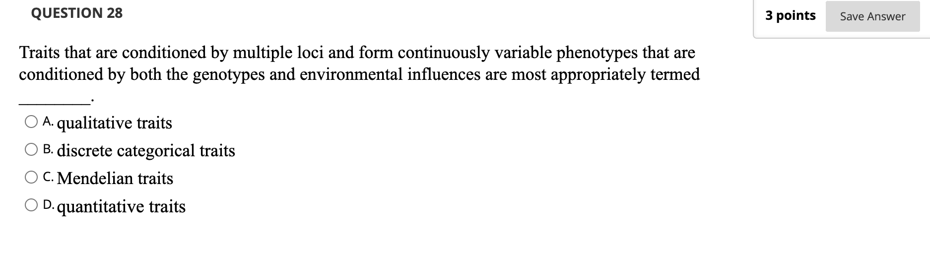 Solved QUESTION 28 3 Points Save Answer Traits That Are | Chegg.com