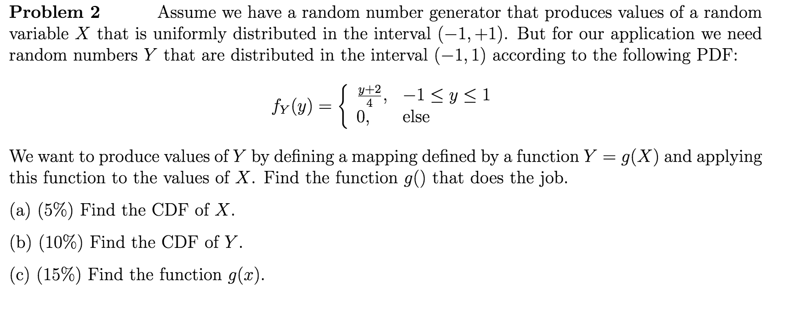 Solved Problem 2 Assume We Have A Random Number Generator | Chegg.com