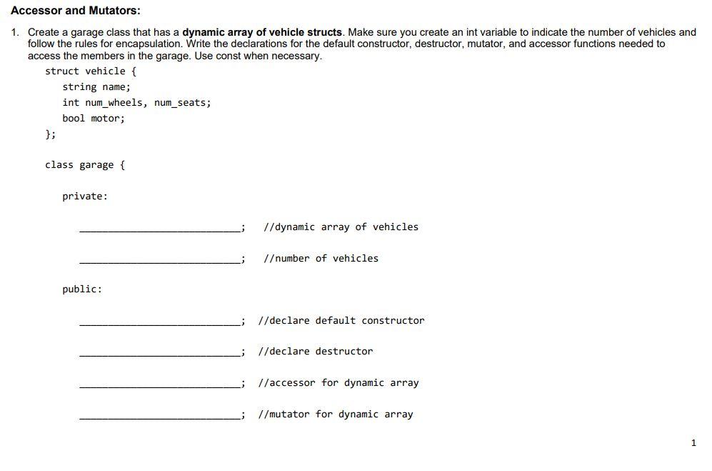 Solved Accessor and Mutators: 1. Create a garage class that | Chegg.com