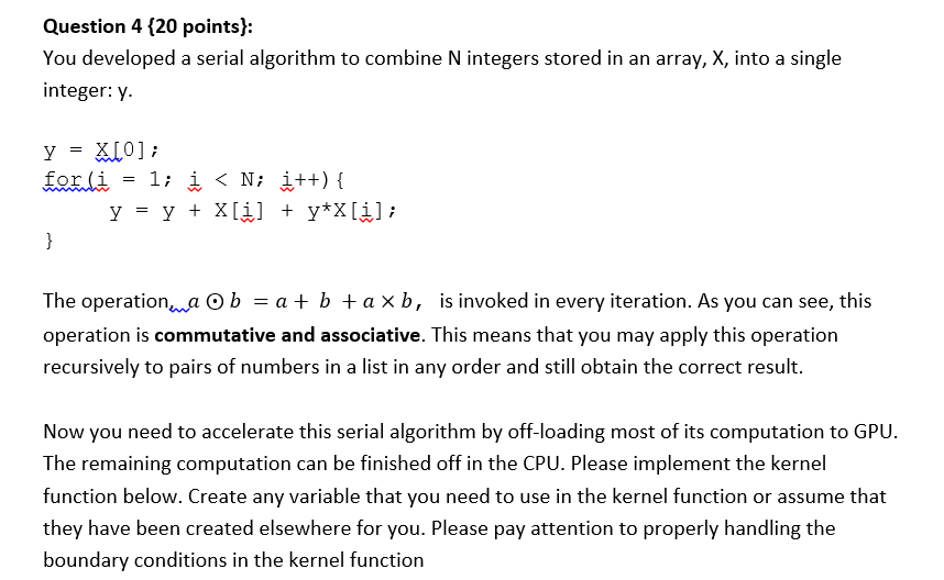 Solved Question 4 {20 points): You developed a serial | Chegg.com